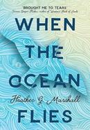 When the Ocean Flies image