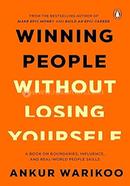 Winning People Without Losing Yourself image