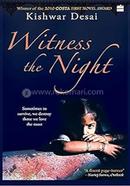 Witness The Night image