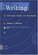 Writing for Televison, Radio, and New Media image