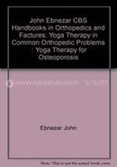 Yoga Therapy for Osteoporosis - (Handbooks in Orthopedics and Fractures Series, Vol. 96 : Yoga Therapy in Common Orthopedic Problems) image