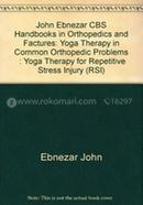 Yoga Therapy for Repetitive Stress Injury (RSI) - (Handbooks in Orthopedics and Fractures Series, Vol. 101 : Yoga Therapy in Common Orthopedic Problems) image