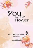 You Are A Flower image