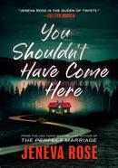You Shouldn't Have Come Here image