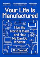 Your Life Is Manufactured image