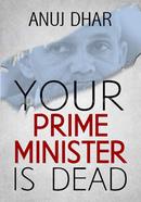 Your Prime Minister is Dead image