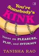You’re Somebody’s Kink image