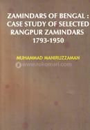 Zamindars Of Bangla : Case Study of Selected Rangpur Zamindars 1793-1950 image