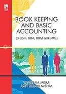 Book Keeping and Basic Accounts (for B.com, Dad, Bam and Bams) image