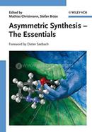 Asymmetric Synthesis The Essentials image