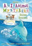 A to Z Animal Mysteries : Dolphin Detectives image