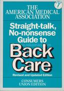 The American Medical association Straight alk no Nonsense Guide to Back care image