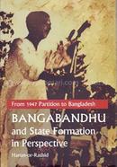 From 1947 Partition to Bangladesh: Bangabandhu and State Formation in Perspective image