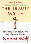 The Beauty Myth: How Images of Beauty Are Used Against Women image