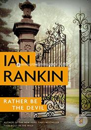 Rather Be the Devil (A Rebus Novel) image
