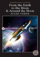 From the Earth to the Moon / Around the Moon (Wordsworth Classics) image