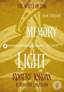 A Memory Of Light : The Wheel of Time image