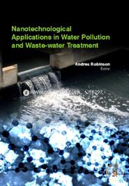 Nanotechnological Applications In Water Pollution And WasteWater Treatment image