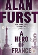 A Hero of France: A Novel