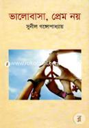 ভালোবাসা, প্রেম নয় image