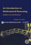 An Introduction to Mathematical Reasoning: Numbers, Sets and Functions image