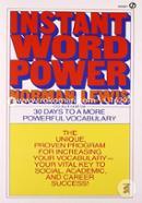 Instant Word Power: The Unique, Proven Program for Increasing Your Vocabulary--Your Vital Key to Social, Academic, and Career Success image