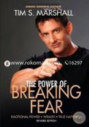 The Power of Breaking Fear: The Secret to Emotional Power, Wealth, and True Happiness image