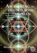 Awakening the Holographic Human: Nature's Path to Healing and Higher Consciousness image