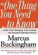 The One Thing You Need to Know: ... About Great Managing, Great Leading, and Sustained Individual Success image