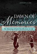 Dawn of Memories: The Meaning of Early Recollections in Life image