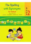 The Spelling With Synonyms -2 New Edition (Class-2) image