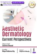 Aesthetic Dermatology: Current Perspectives image