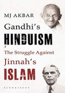 Gandhi's Hinduism the struggle against Jinnah's Islam image