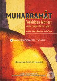 Muharramat: Forbidden Matters Some People Take Lightly image