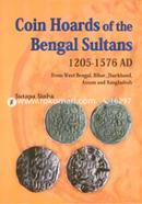 Coin Hoards of the Bengal Sultans 1205 - 1576 AD image