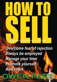 How to Sell Overcome Fear of Rejection: Learn Time Management, Goal Setting And More image