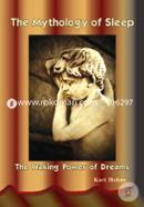 The Mythology of Sleep: The Waking Power of Dreams image