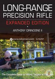 Long-Range Precision Rifle: The Complete Guide to Hitting Targets at Distance  image