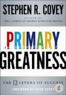 Primary Greatness: The 12 Levers Of Success image