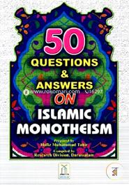 50 Questions and Answers on Islamic Monotheism image