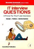 IT Interview Questions: A Primer for the IT Job Interviews (Concepts Problems Interview Questions)  image