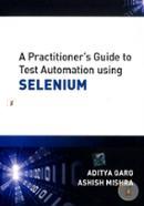 A Practitioner's Guide to Test Automation using SELENIUM image