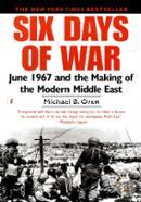 Six Days of War: June 1967 and the Making of the Modern Middle East image