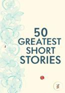 50 Greatest Short Stories : Compiled By Terry image