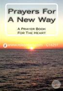 Prayers for a New Way: A Prayer Book for the Heart image