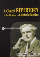 A Clinical Repertory to the Dictionary of Materia Madica: 1 image