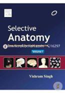 Selective Anatomy: Prep Manual for Undergraduates (Volume 1) image