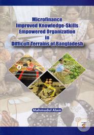 Microfinance Improved Knowledge-Skills Empowered Organization In Difficult Terrains Of Bangladesh image