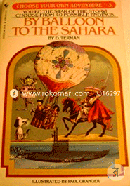 By Balloon to the Sahara (Choose Your Own Adventure -3) image