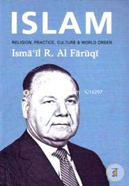 Islam: Religion, Practice, Culture and World Order image